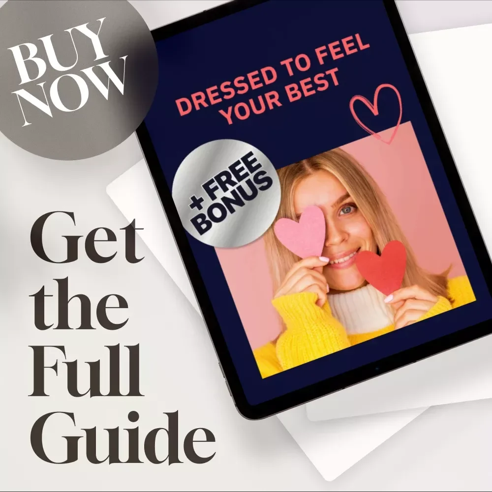 Dressed to Feel Your Best | Digital Guide on Why Do I Feel Better When Dressed Well | Boost Confidence, Style & Self-Expression