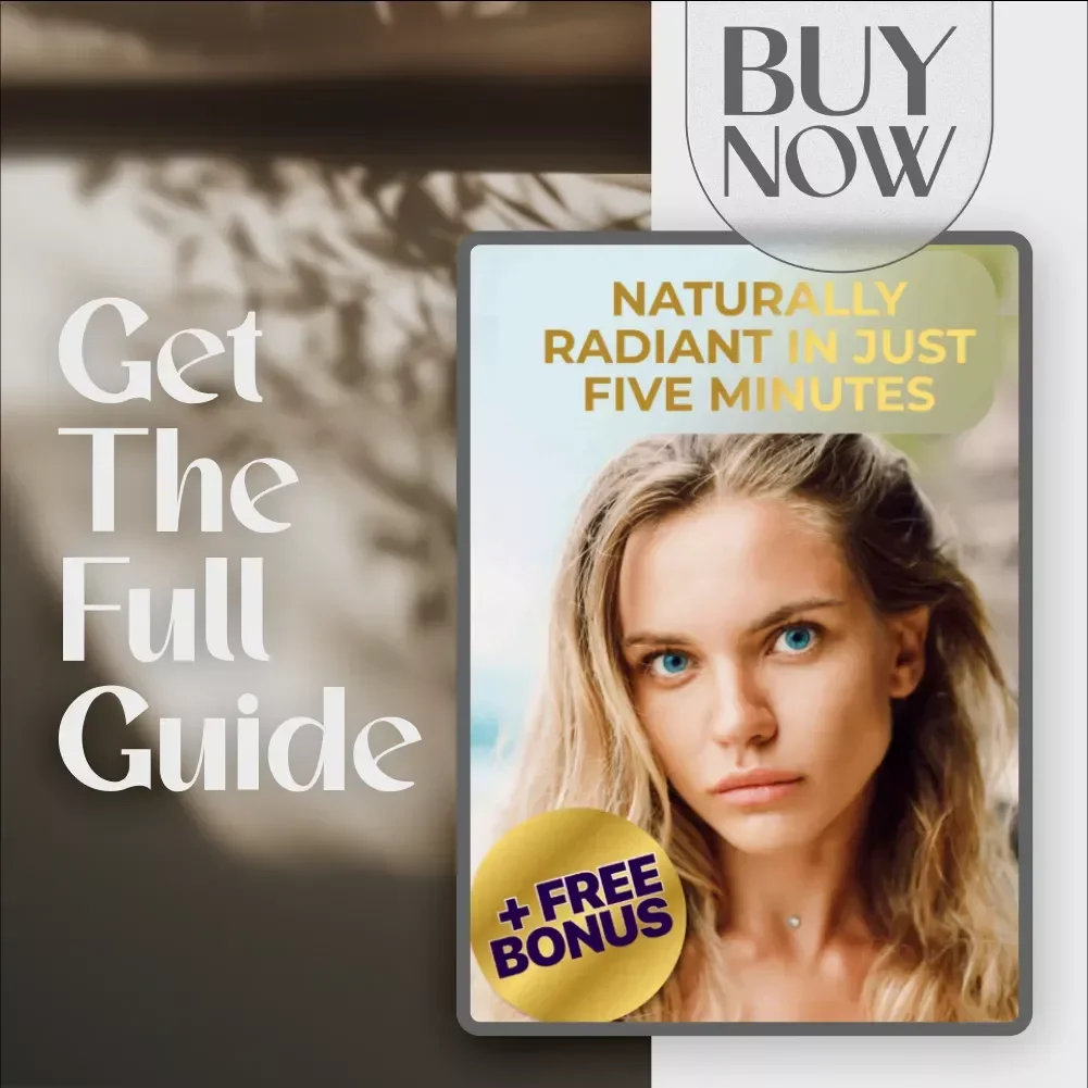 Naturally Radiant in Just Five Minutes: How to Look Pretty Without Makeup in 5 Minutes Guide | Quick Natural Beauty Ritual