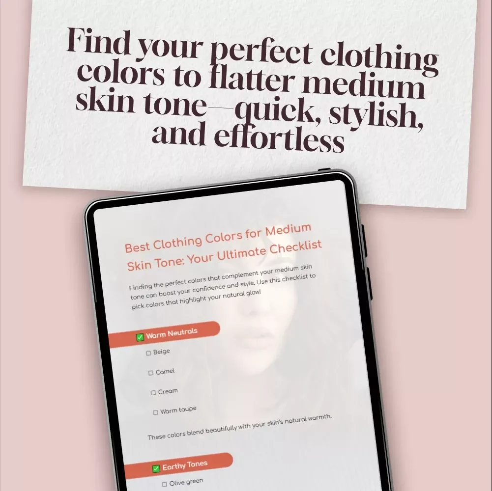 Best Clothing Colors for Medium Skin Tone: Your Ultimate Checklist | Digital Download Wardrobe Color Guide for Women & Men