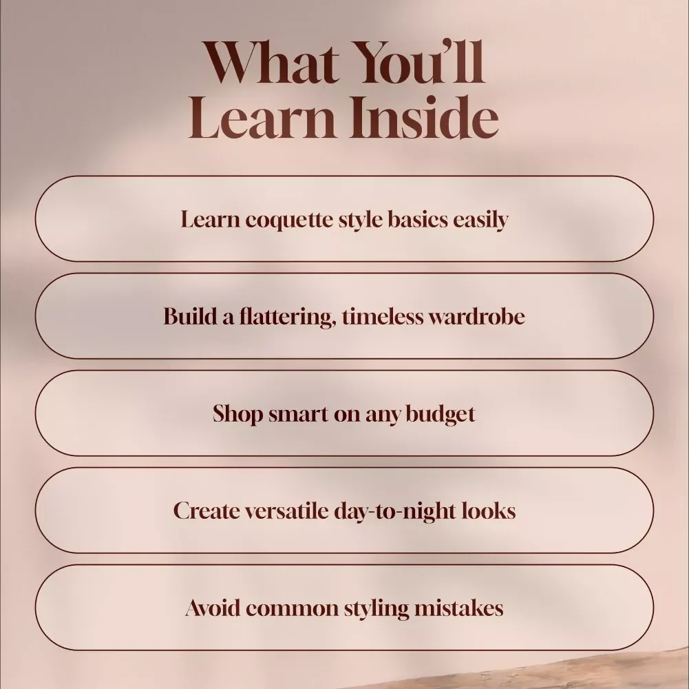 The Coquette Style Handbook: Mastering Soft Style with a Flirty Twist | Digital Download Guide for Coquette Soft Style Fashion, Wardrobe Building & Outfit Inspiration