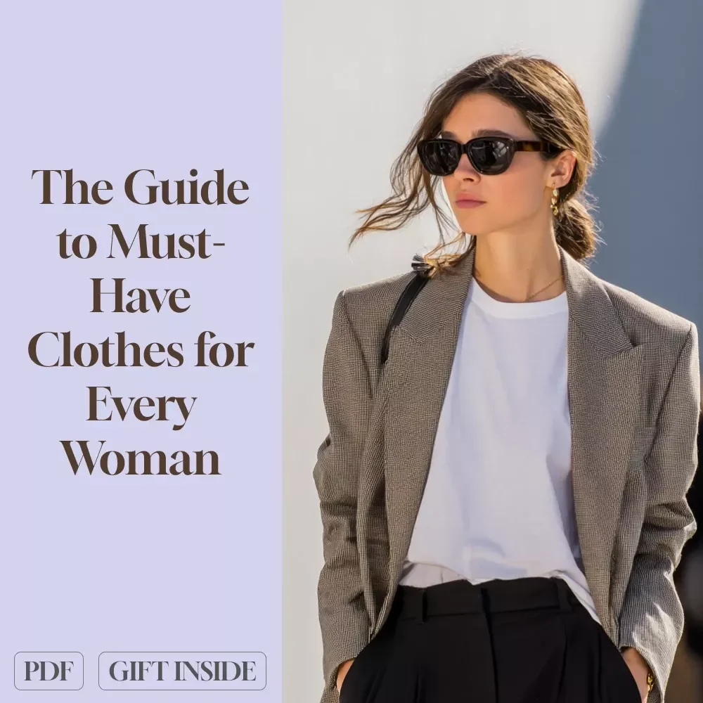 Wardrobe Essentials: The Guide to Must-Have Clothes for Every Woman | Digital Download Style Guide, Fashion eBook & Capsule Wardrobe Checklist