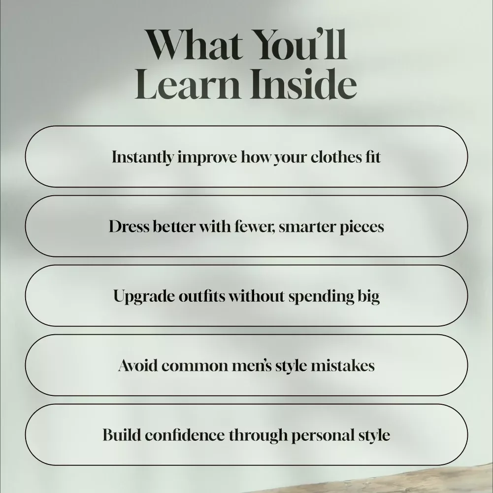 Style, Simplified: A No-Fluff Guide to Fashion Ideas for Guys | Digital Download Men’s Style Guide, Capsule Wardrobe Tips & Outfit Inspiration