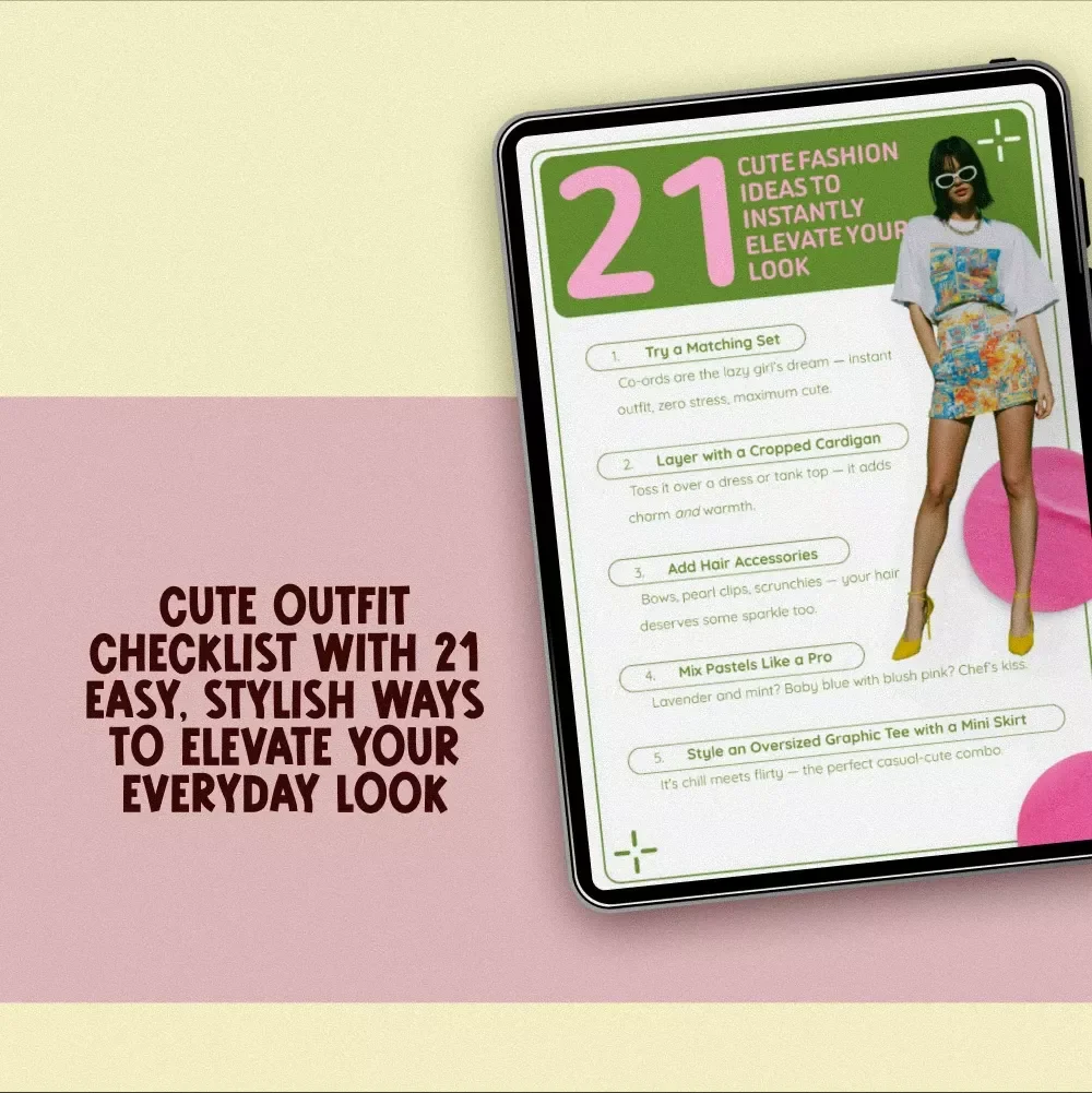 21 Cute Fashion Ideas to Instantly Elevate Your Look | Digital Fashion Checklist | Aesthetic Outfit Guide | Instant Download
