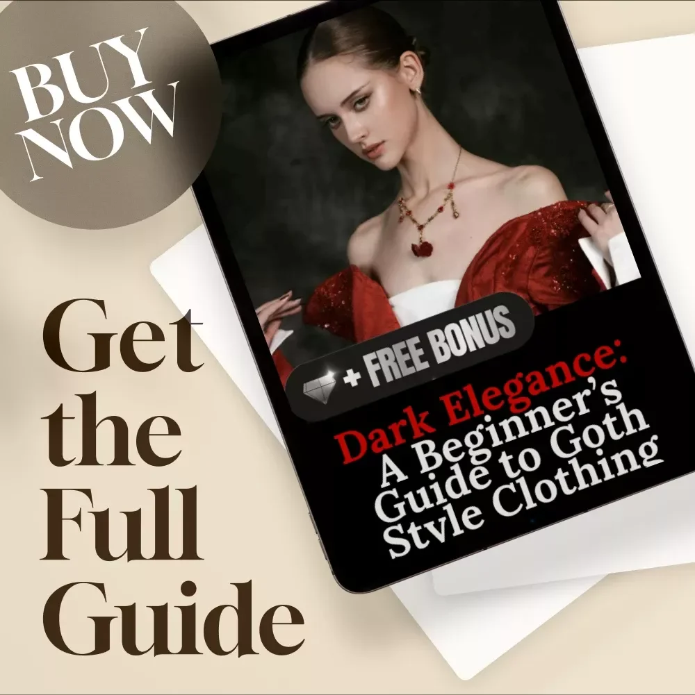 Dark Elegance: A Beginner’s Guide to Goth Style Clothing | Digital Guide for Goth Fashion Lovers, eBook on Goth Style Clothing, Goth Aesthetic Download