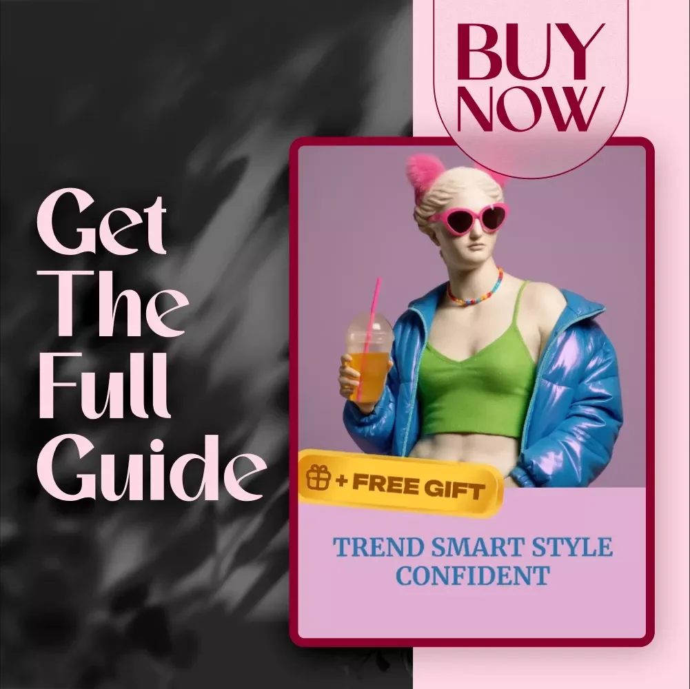 Trend Smart Style Confident | Fashion Trends Digital Guide for Seasonal Style, Wardrobe Planning & Trend Awareness