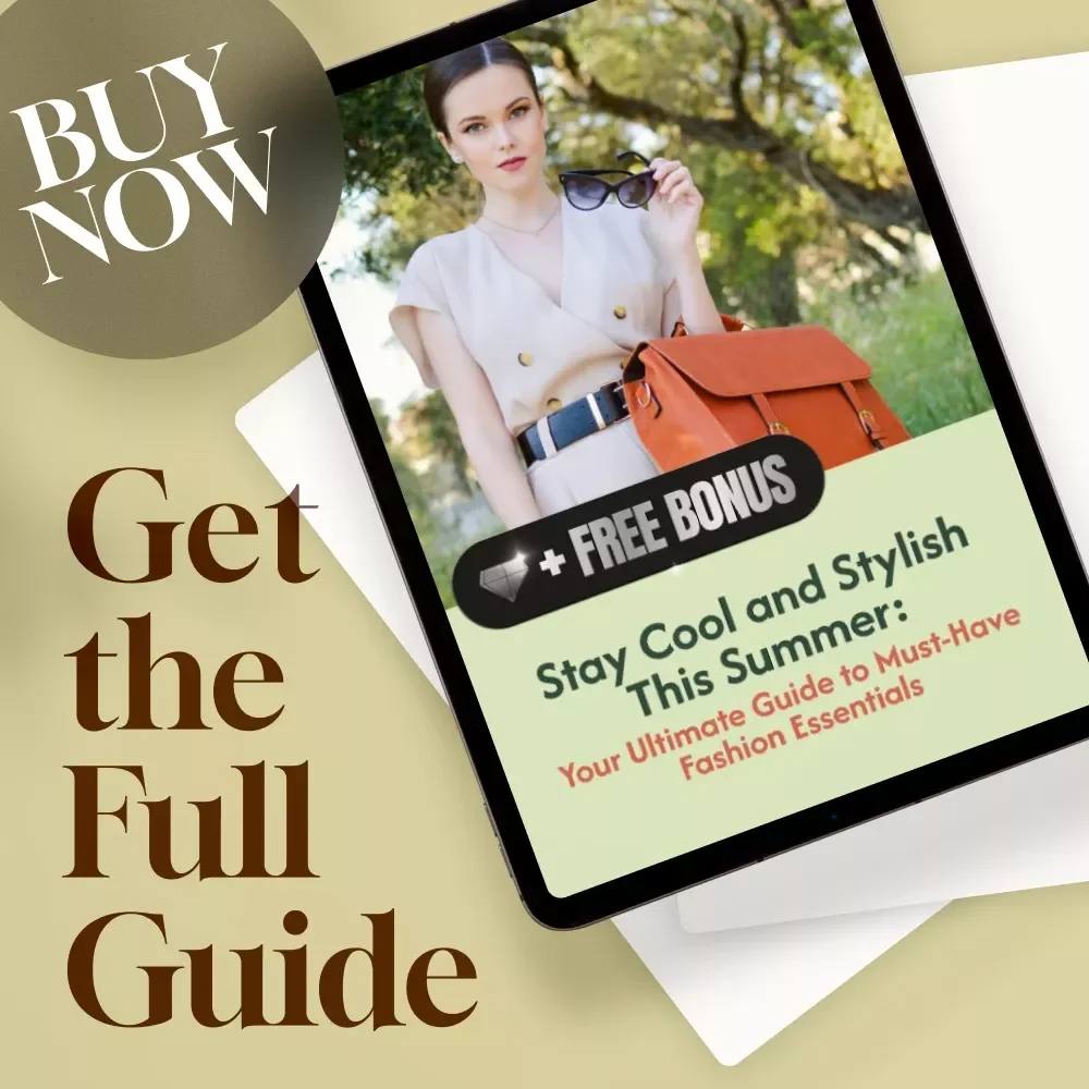 Stay Cool and Stylish This Summer: Your Ultimate Guide to Must-Have Fashion Essentials | Digital Download Summer Fashion Must Haves eBook & Style Checklist