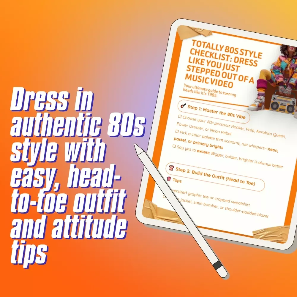 Totally 80s Style Checklist: Dress Like You Just Stepped Out of a Music Video | Retro 80s Style Clothing Digital Download, Fashion Guide & Outfit Inspiration