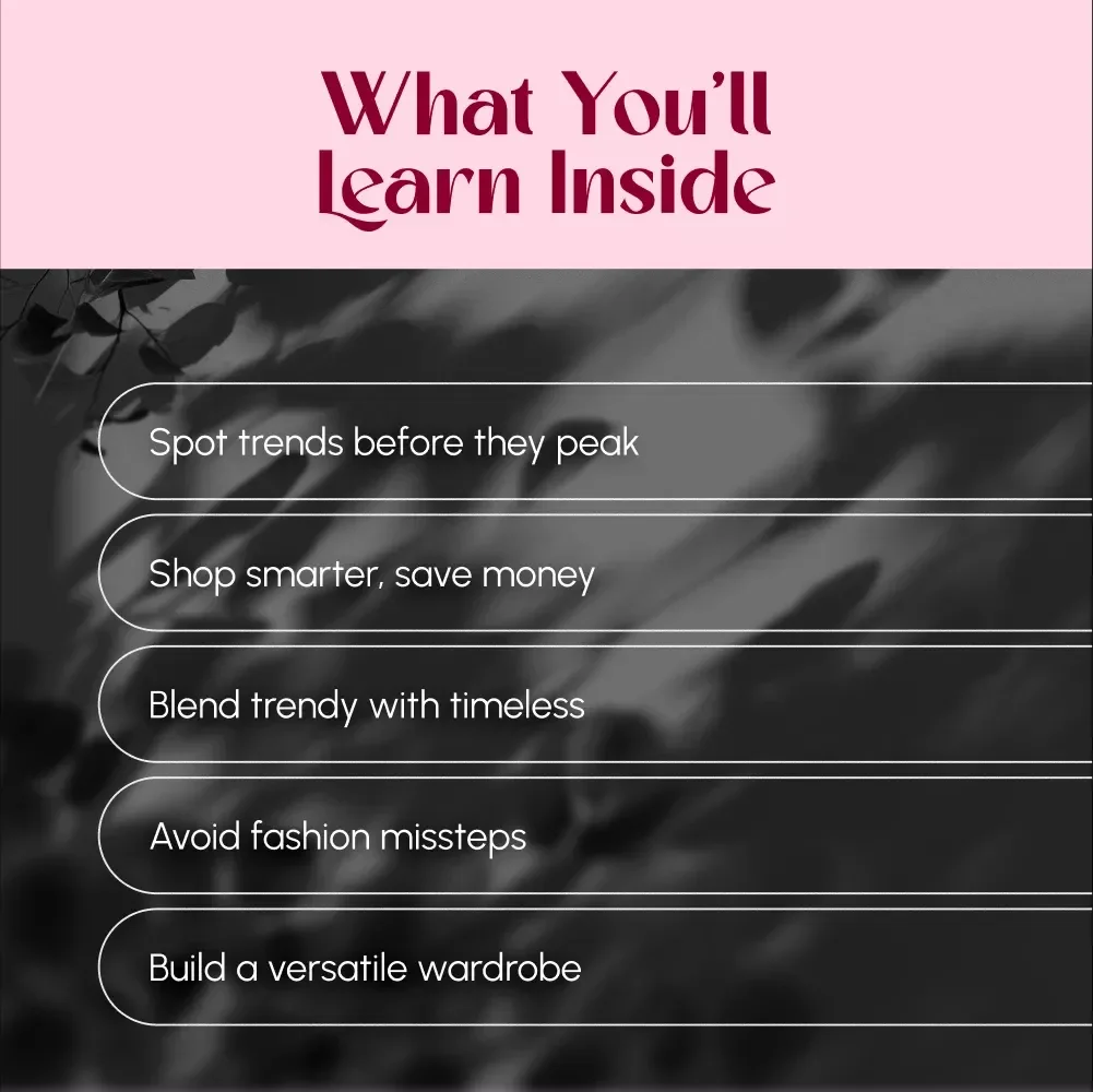 Trend Smart Style Confident | Fashion Trends Digital Guide for Seasonal Style, Wardrobe Planning & Trend Awareness