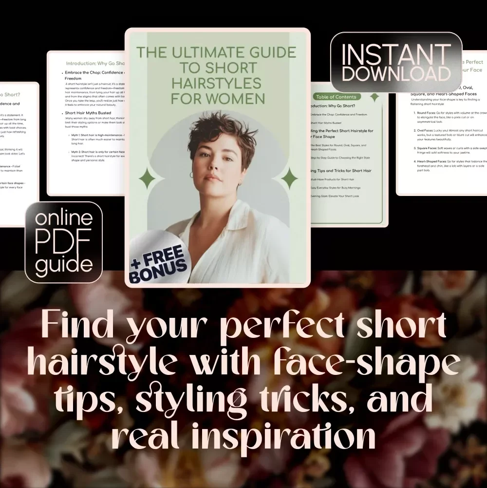 The Ultimate Guide to Short Hairstyles for Women | Digital Haircut Guide for All Face Shapes | Short Hair Styles for Women eBook