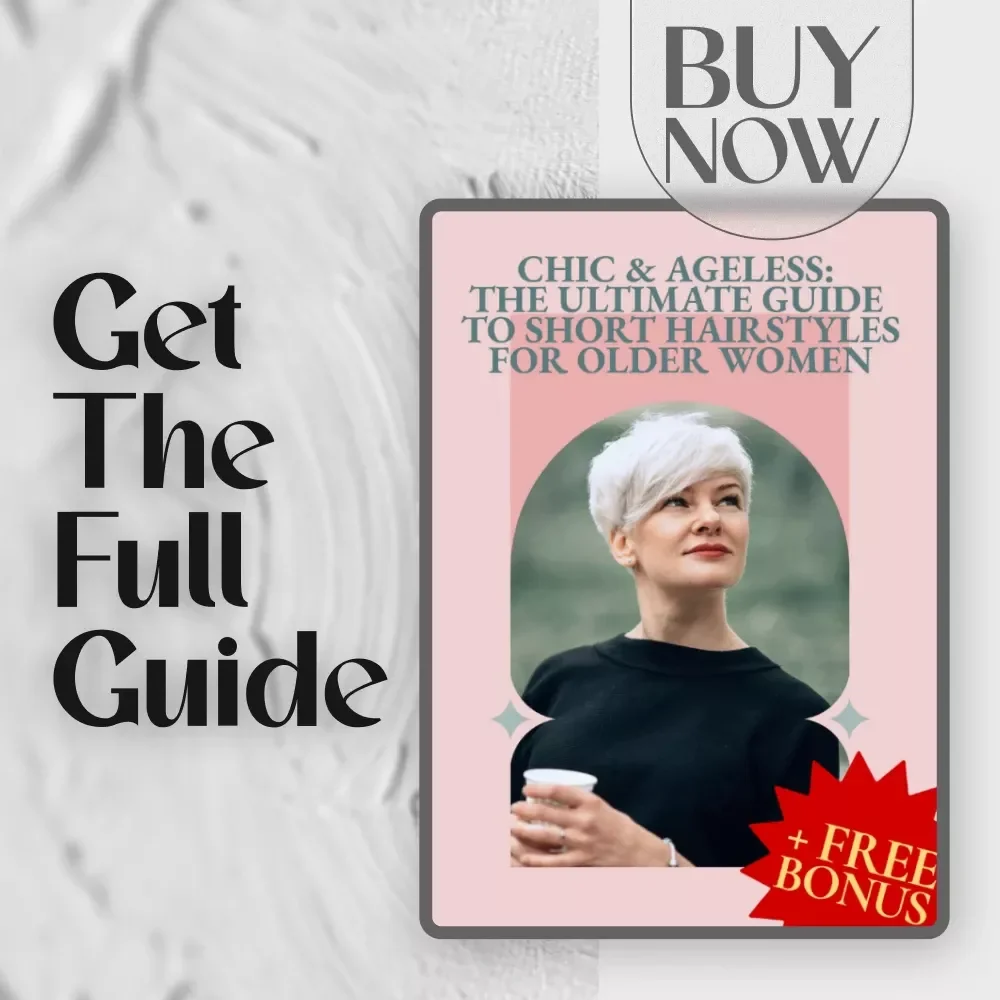 Chic & Ageless: The Ultimate Guide to Short Hairstyles for Older Women | Digital Download | Short Hair Styles for Older Women Guide