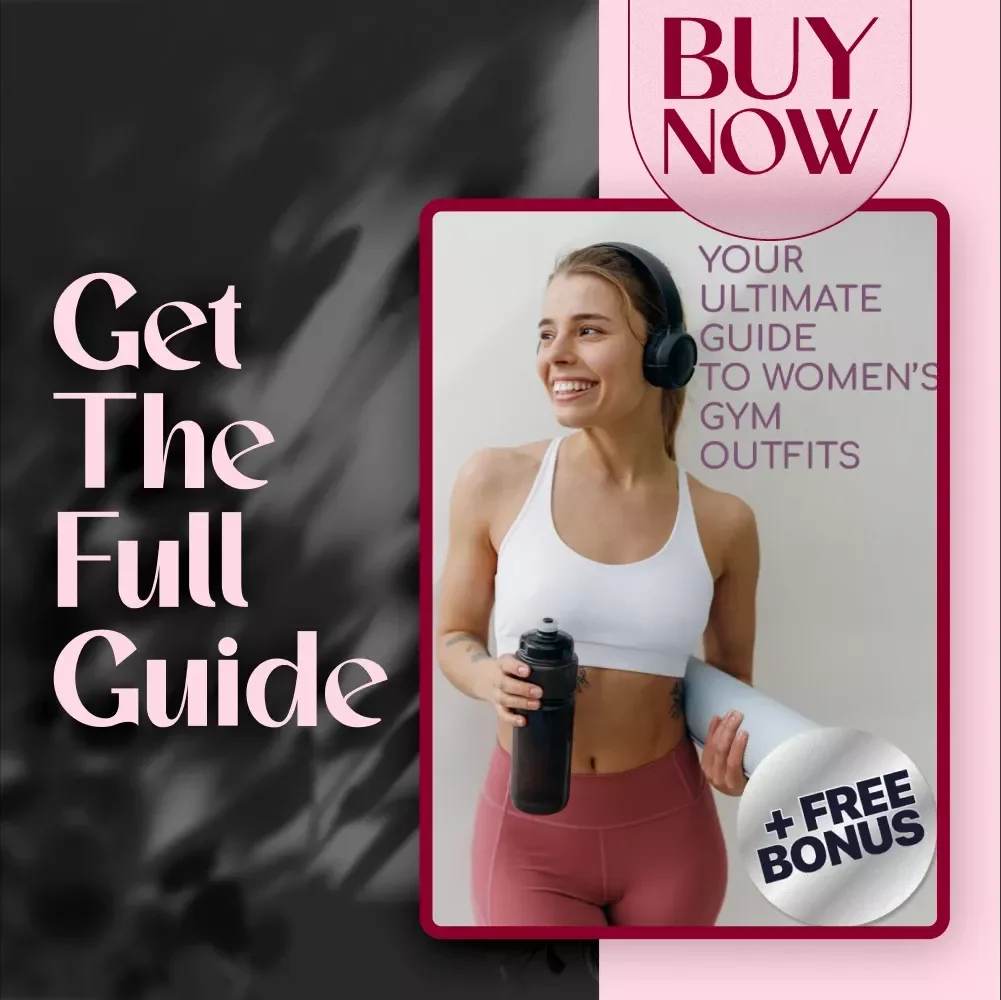 Your Ultimate Guide to Women’s Gym Outfits | Digital Download Fitness Style eBook for Women’s Workout Wardrobe Inspiration