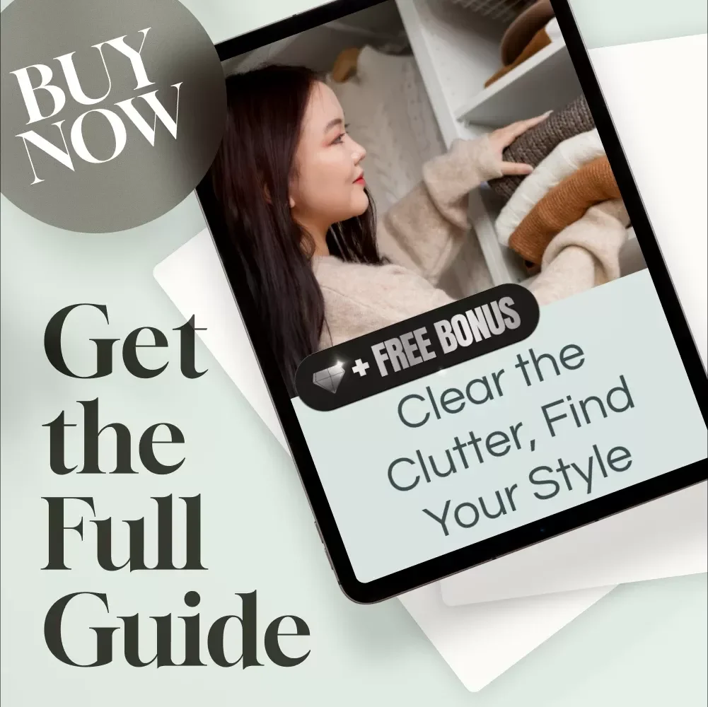 Clear the Clutter, Find Your Style | Closet Cleanout Guide | Digital Download eBook for Wardrobe Organization & Style Reset