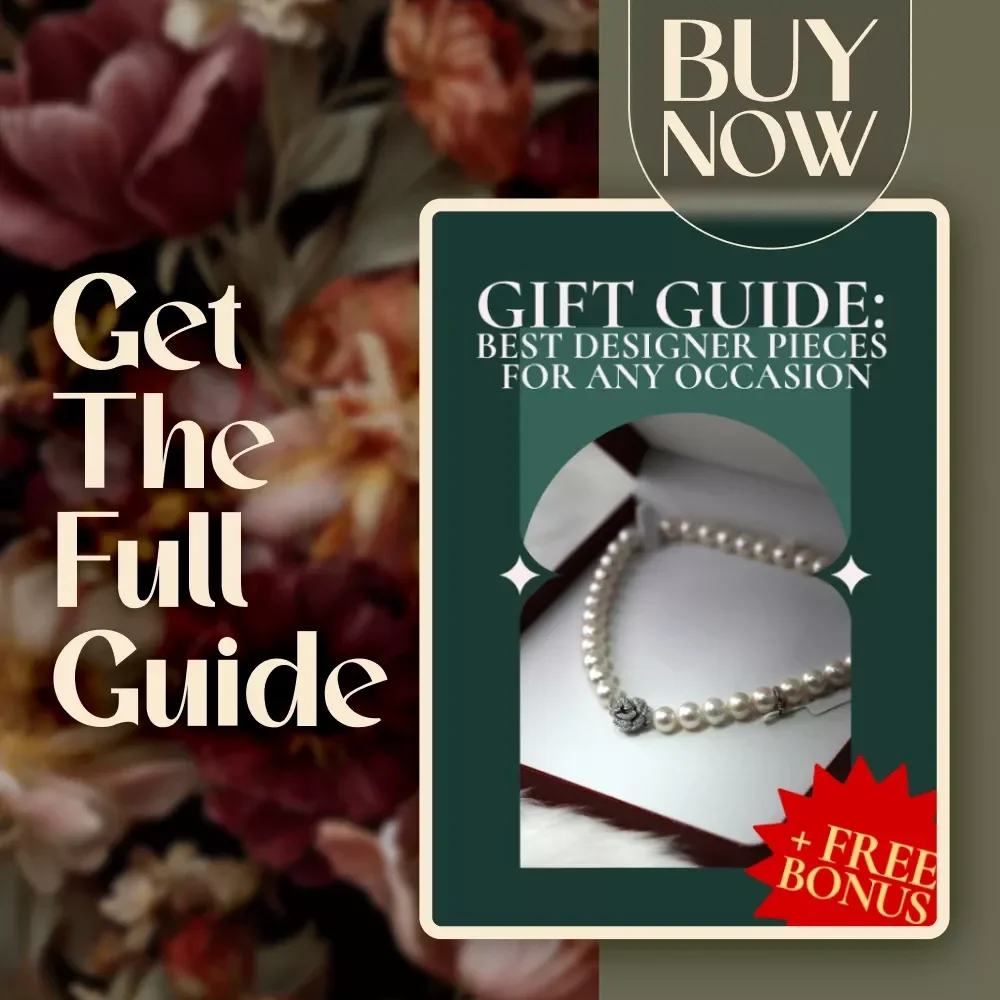 Gift Guide: Best Designer Pieces for Any Occasion – Luxury Gifting Guide | Digital Download | eBook for Designer Gift Ideas | Checklist for Designer Gifts