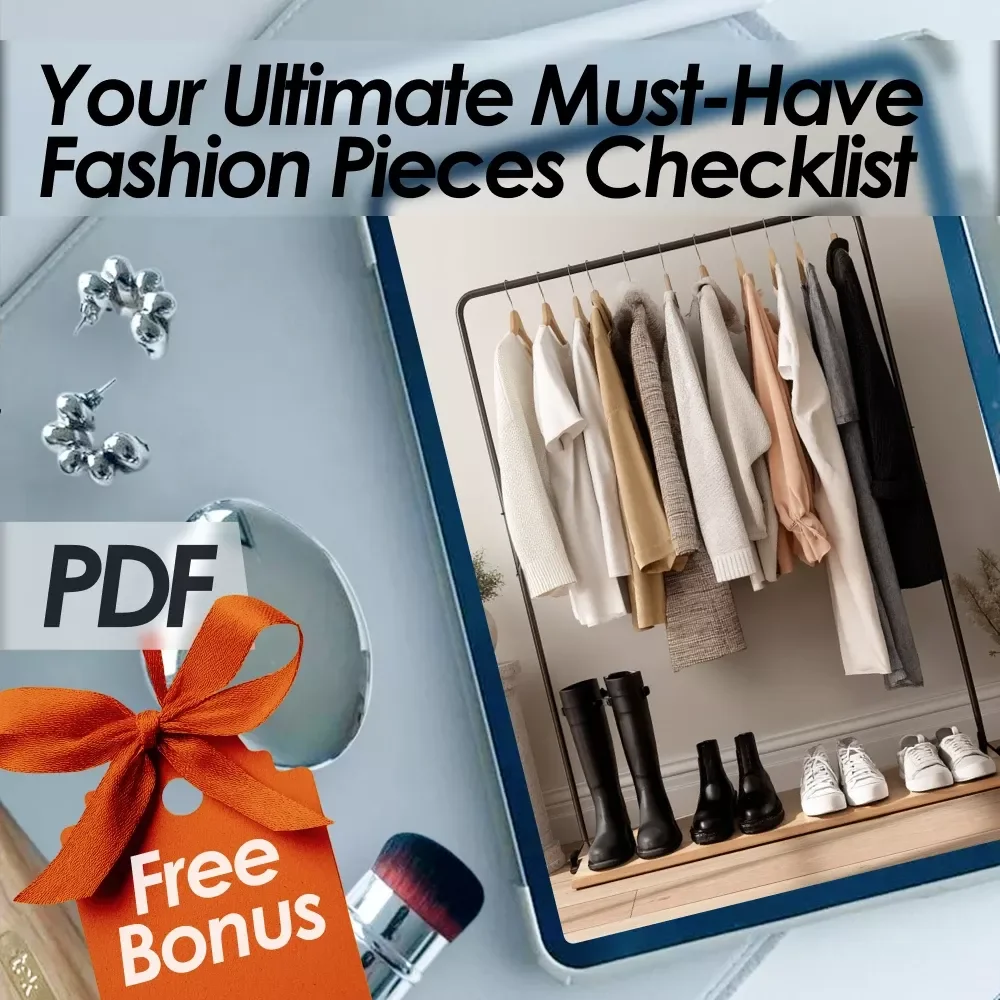Your Ultimate Must-Have Fashion Pieces Checklist | Digital Wardrobe Essentials Guide & Timeless Outfit Planner for Effortless Style