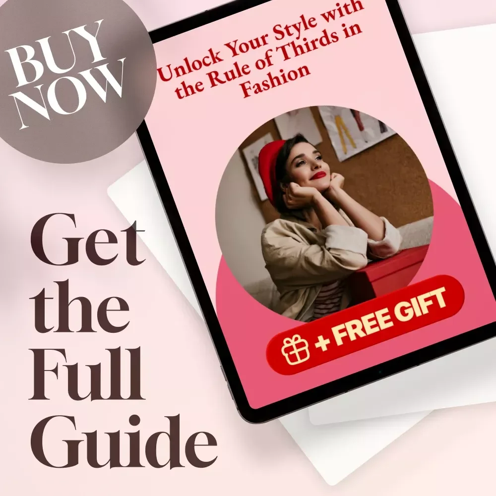 Unlock Your Style with the Rule of Thirds in Fashion – Digital Style Guide for Mastering Outfit Proportions & Flattering Looks