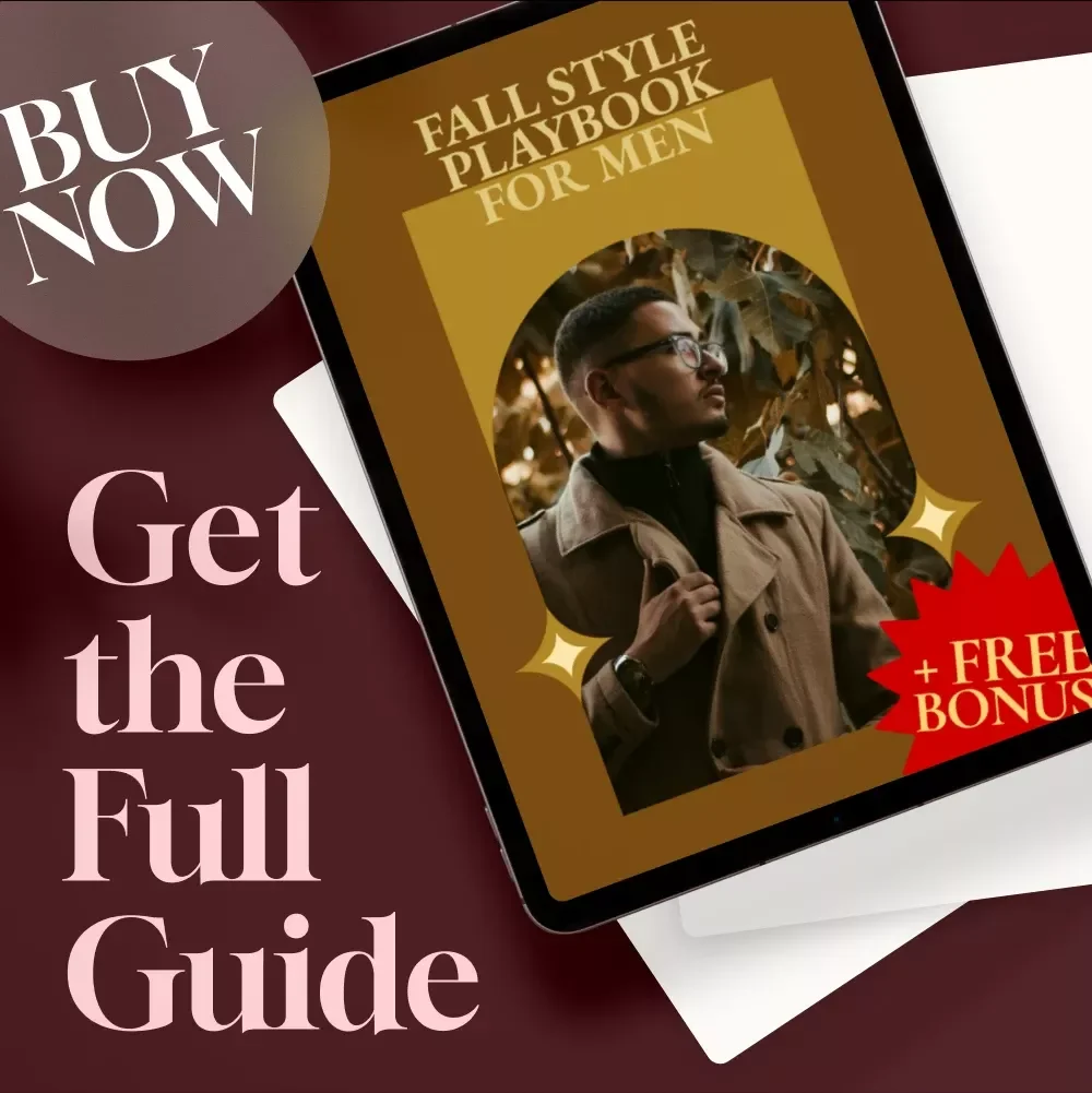 Fall Style Playbook for Men – Digital Guide for Fall Outfits Men | Men’s Autumn Fashion eBook, Layering Tips, Wardrobe Essentials
