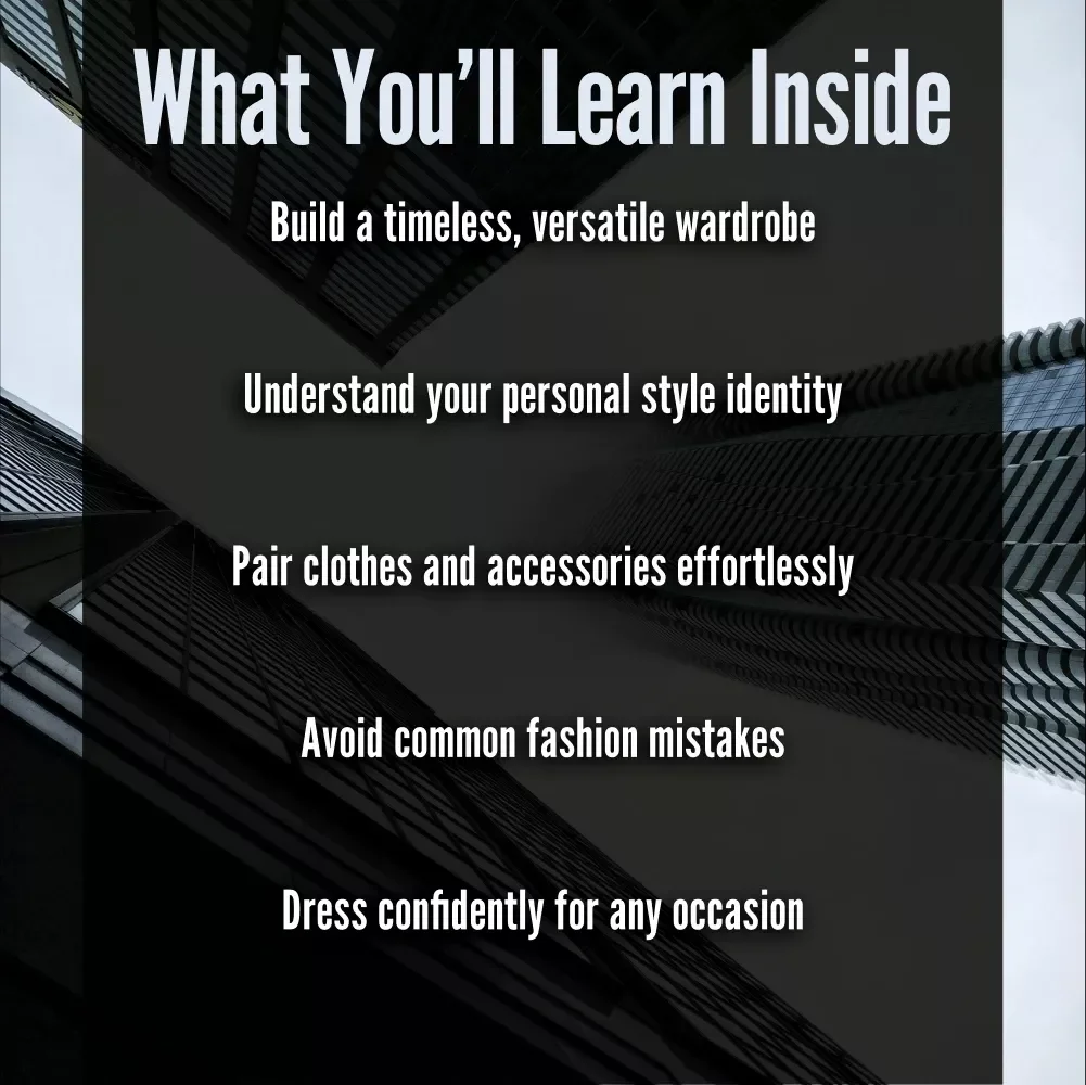 Mastering Men's Fashion: Your Ultimate Style Guide | Digital Download for Men's Clothing Styles, Wardrobe Essentials & Style Tips