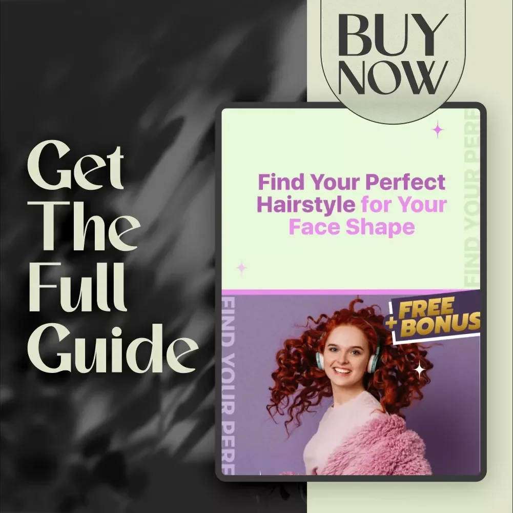 Find Your Perfect Hairstyle for Your Face Shape – Complete Digital Guide to Choosing the Best Hair Style for My Face Shape, Styles for Oval, Round, Square, Heart & Diamond Faces