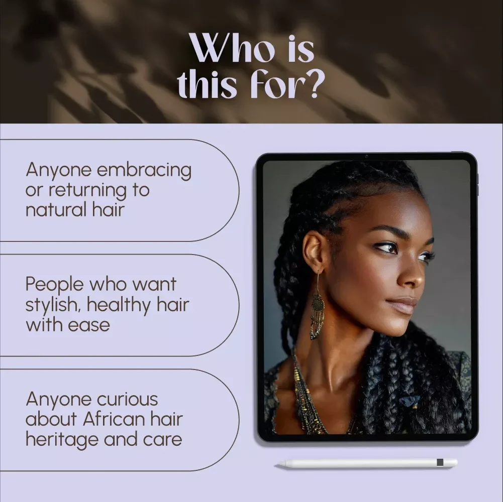 Crowning Glory: A Practical Guide to Black African Natural Hairstyles | Digital Download eBook, Hair Care & Styling Tips, Protective Styles, Afro, Braids, Twists