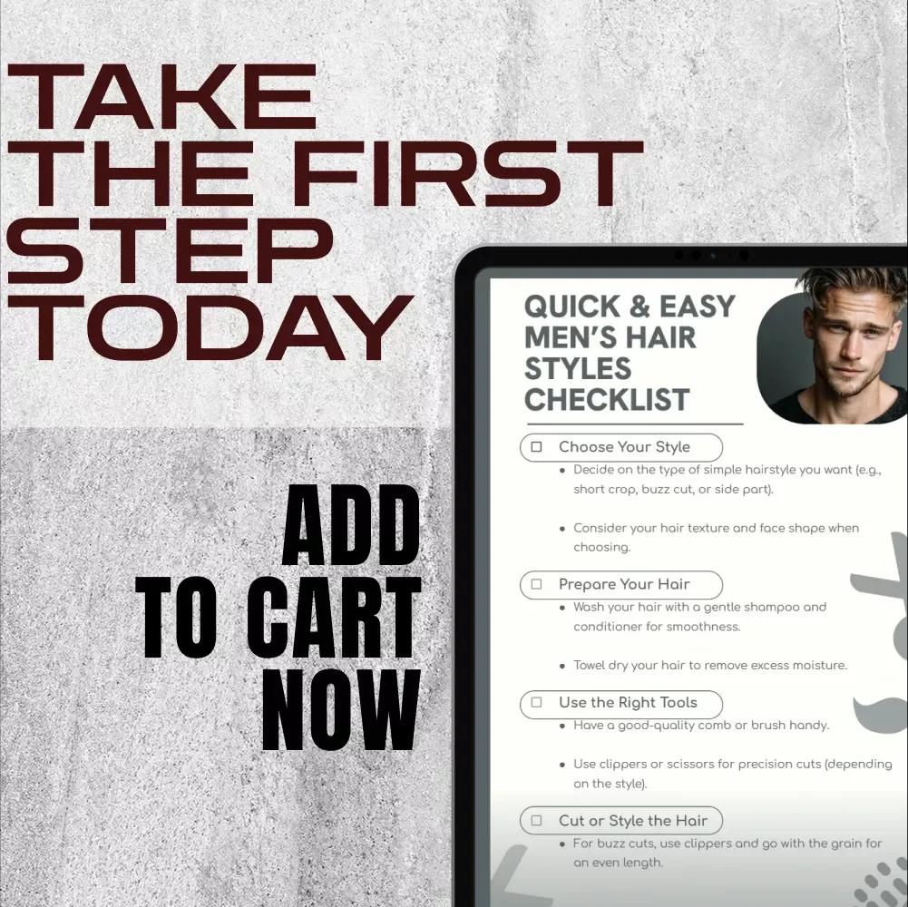 Quick & Easy Men’s Hair Styles Checklist | Simple Hair Style Men | Digital Download Grooming Guide for Modern Looks