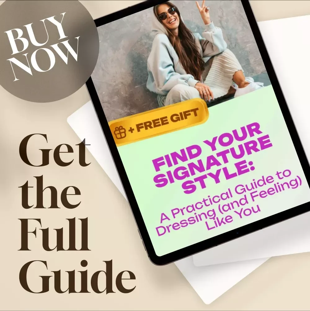 Find Your Signature Style: A Practical Guide to Dressing (and Feeling) Like You | Personal Style Guide | Digital Style Personality eBook | Style Challenge PDF