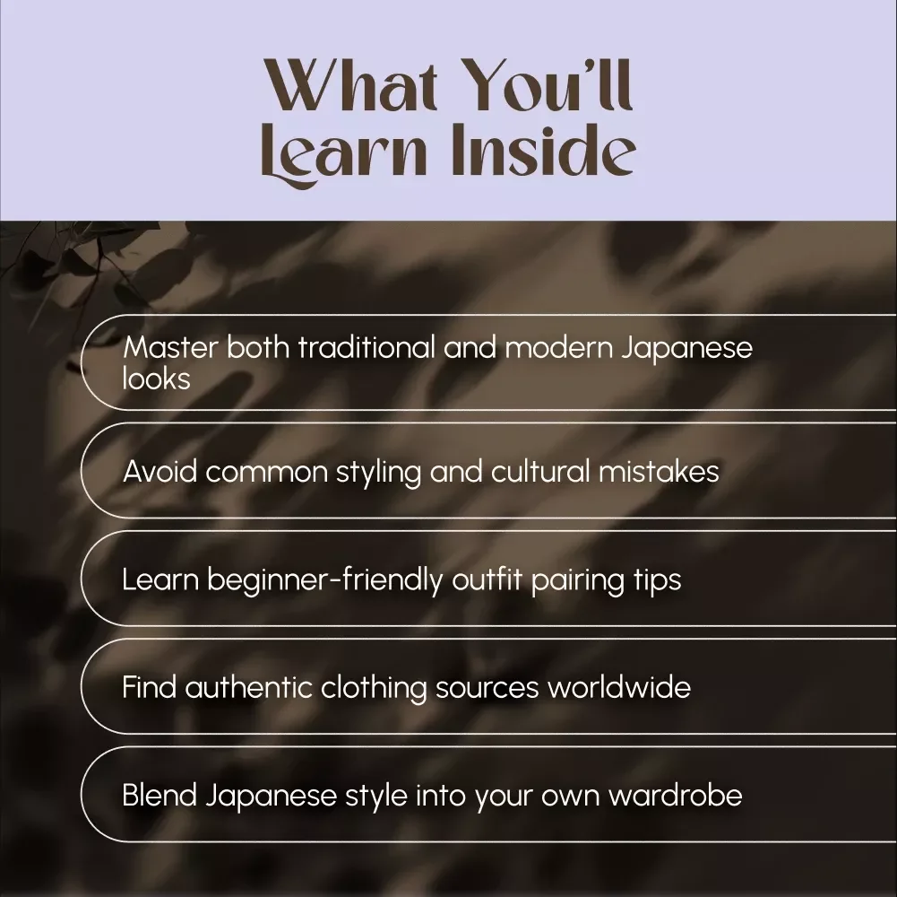 Wearing Japan: A Friendly Guide to Japanese Style Clothing – Digital Download eBook for Fashion Lovers, Kimono, Harajuku & Minimalist Style Inspiration