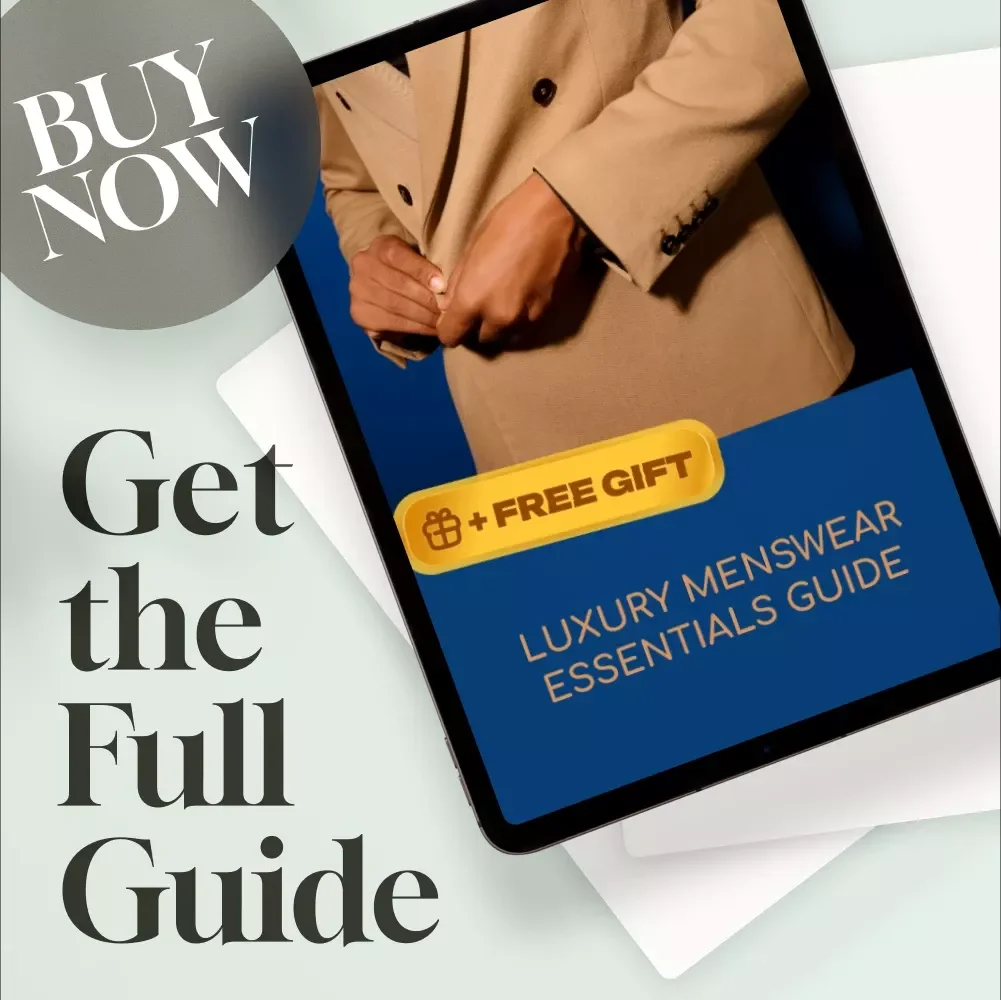 Luxury Menswear Essentials Guide | Digital Download for Men's Style | eBook, Checklist & Guide for Building a Timeless Wardrobe