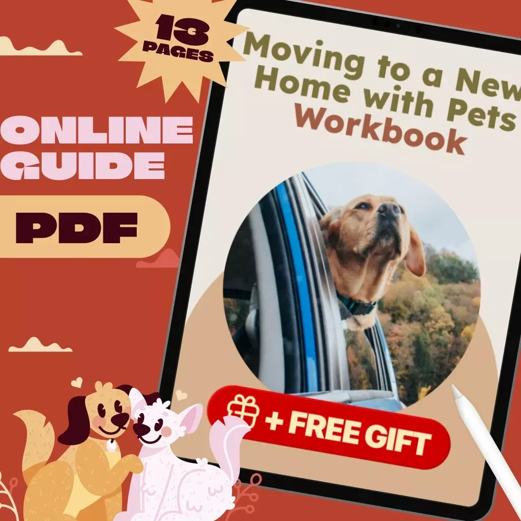 Moving to a New Home with Pets Workbook | Pet Moving Guide | Printable eBook & Checklist for a Stress-Free Pet-Friendly Move