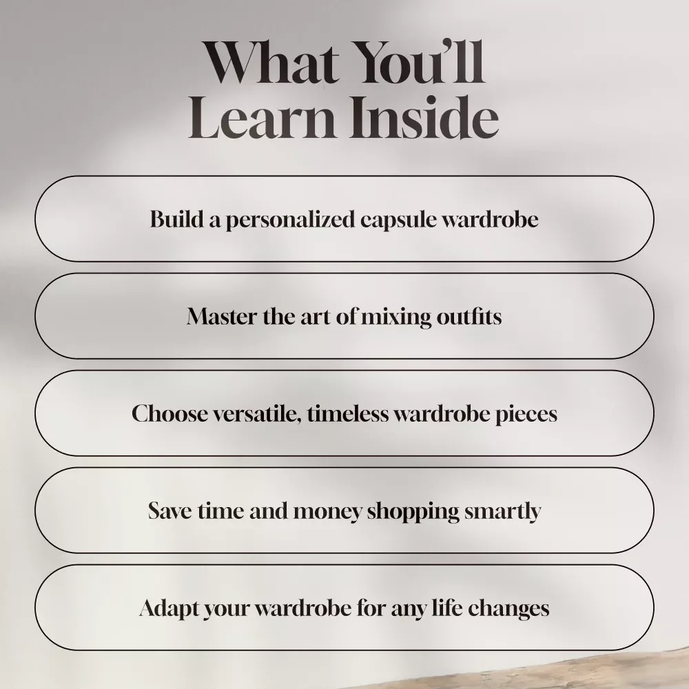 Effortless Style, Fewer Pieces: The Ultimate Capsule Wardrobe for Women - Digital Guide for a Simplified, Stylish Life
