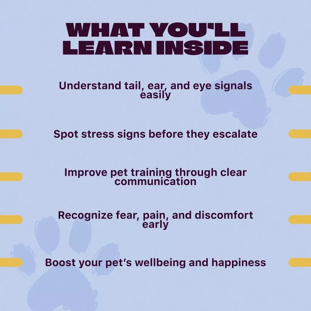 How to Read Your Pet’s Body Language | Digital Pet Guide for Understanding Animal Behavior, Pet Communication Checklist, eBook for Dog & Cat Owners