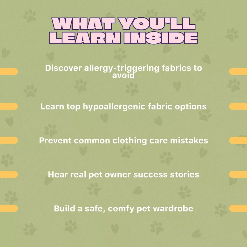Pet Allergy & Sensitive Skin Clothing Guide | Hypoallergenic Pet Clothing eBook | Pet Skin Sensitivity Checklist & Fabric Tips