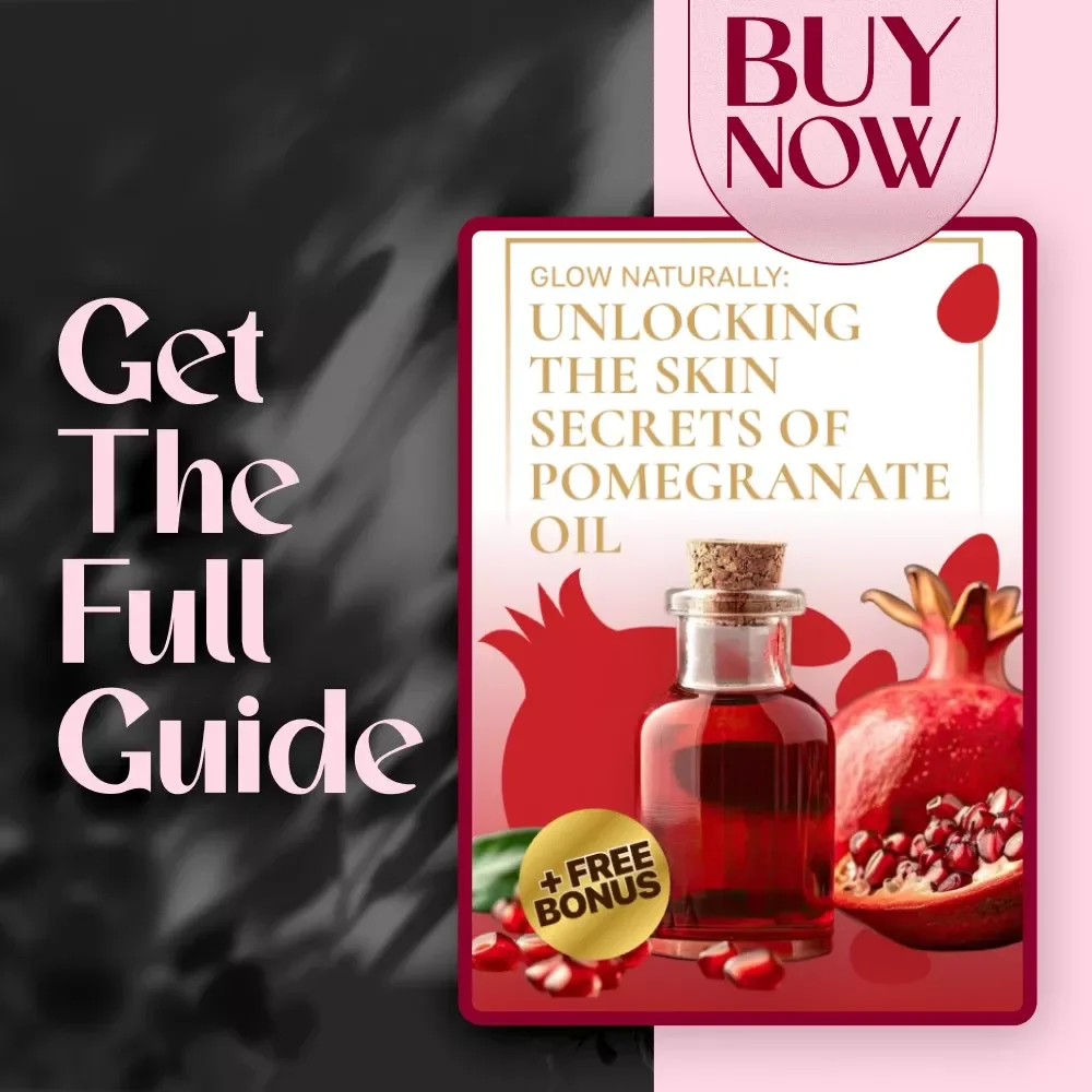 Glow Naturally: Unlocking the Skin Secrets of Pomegranate Oil | Skincare Guide | Digital Download | Pomegranate Oil for Skin eBook