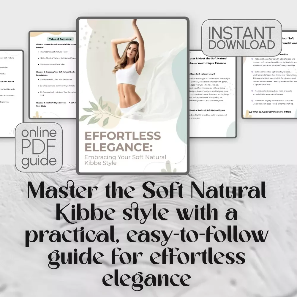 Effortless Elegance: Embracing Your Soft Natural Kibbe Style - A Guide to Building Your Perfect Wardrobe