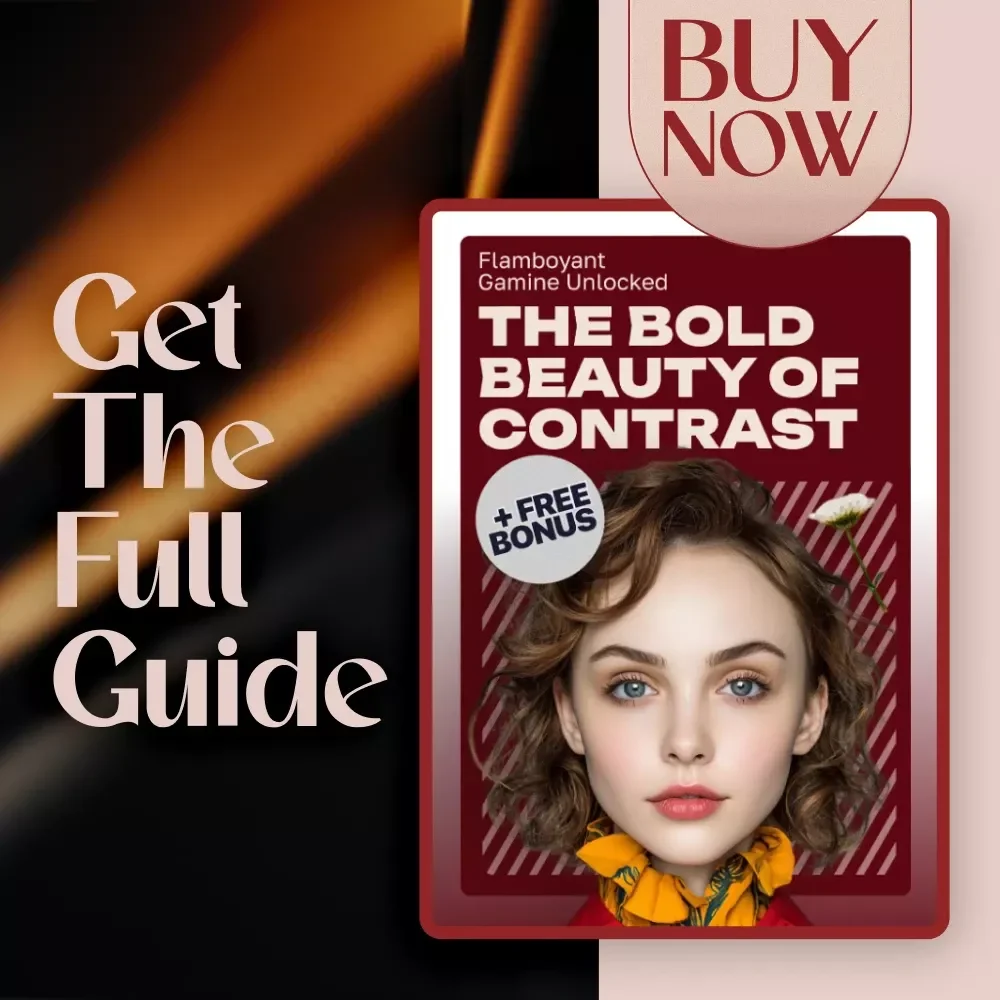 Flamboyant Gamine Unlocked: The Bold Beauty of Contrast | Flamboyant Gamine Kibbe Style Guide PDF
