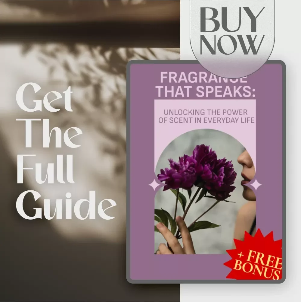 Fragrance That Speaks: Unlocking the Power of Scent in Everyday Life - Your Guide to Using Fragrance Oils for Daily Bliss
