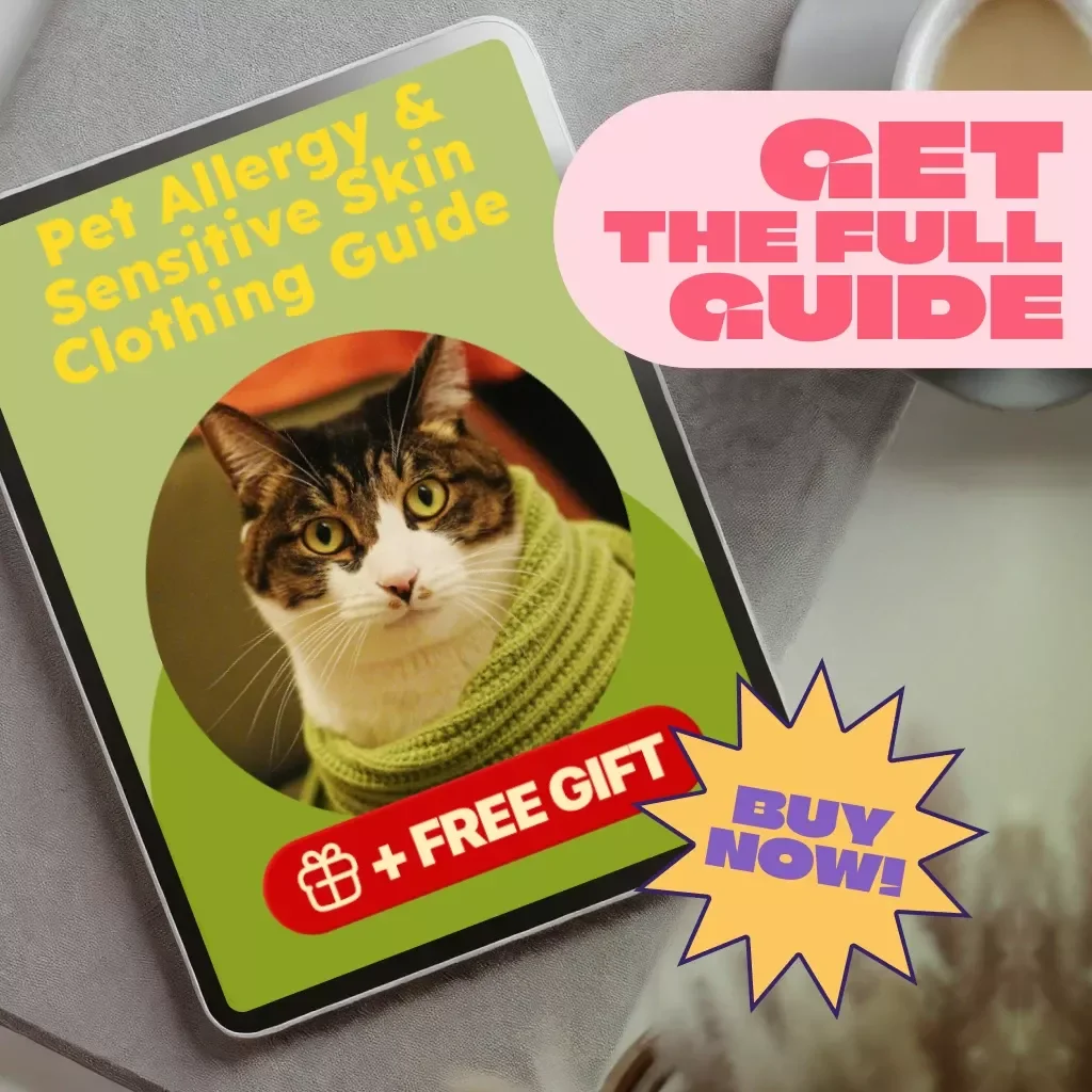 Pet Allergy & Sensitive Skin Clothing Guide | Hypoallergenic Pet Clothing eBook | Pet Skin Sensitivity Checklist & Fabric Tips