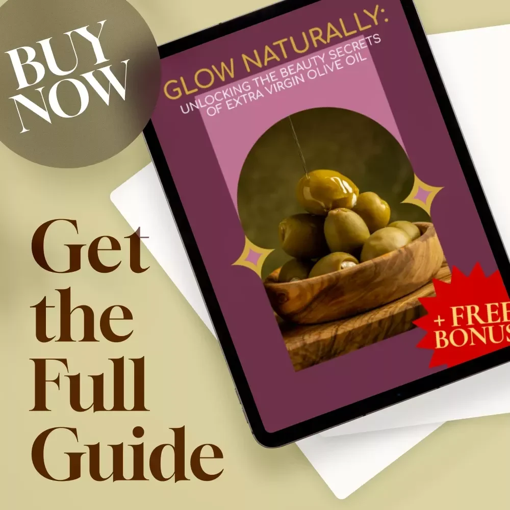 Glow Naturally: Unlocking the Beauty Secrets of Extra Virgin Olive Oil | Extra Virgin Olive Oil Beauty Benefits Guide, Skincare eBook, Hair Care Checklist, Natural Beauty Digital Download