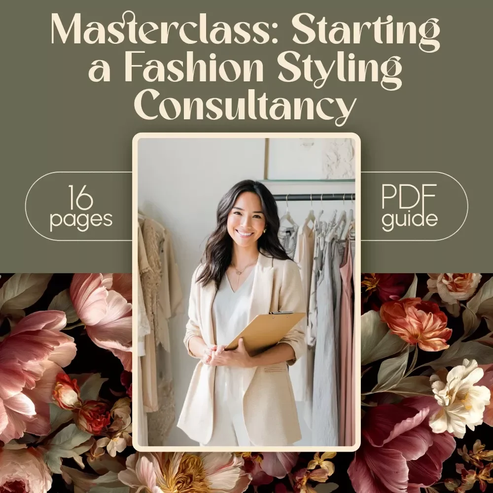Masterclass: Starting a Fashion Styling Consultancy | Digital Download Guide for Aspiring Stylists, eBook & Business Checklist for Fashion Entrepreneurs