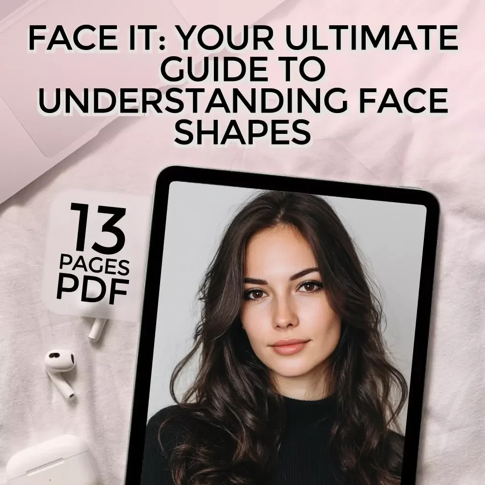 Face It: Your Ultimate Guide to Understanding Face Shapes | Digital Download Guide for Identifying Types of Face Shapes, Style Tips, and More