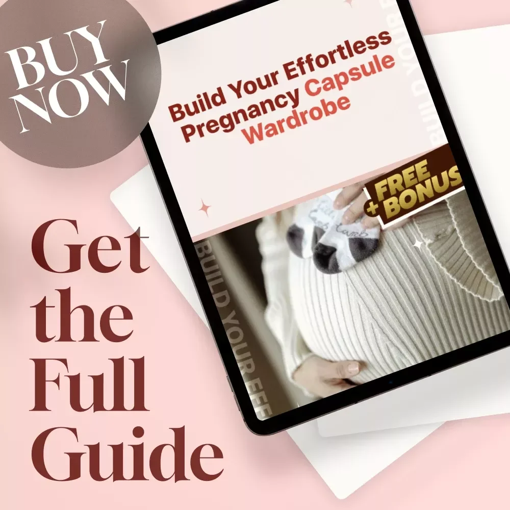 Build Your Effortless Pregnancy Capsule Wardrobe: The Ultimate Guide to a Stylish, Comfortable, and Practical Pregnancy Wardrobe