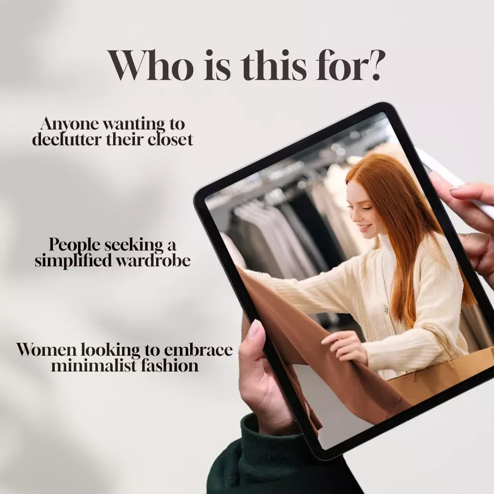 Effortless Style, Fewer Pieces: The Ultimate Capsule Wardrobe for Women - Digital Guide for a Simplified, Stylish Life