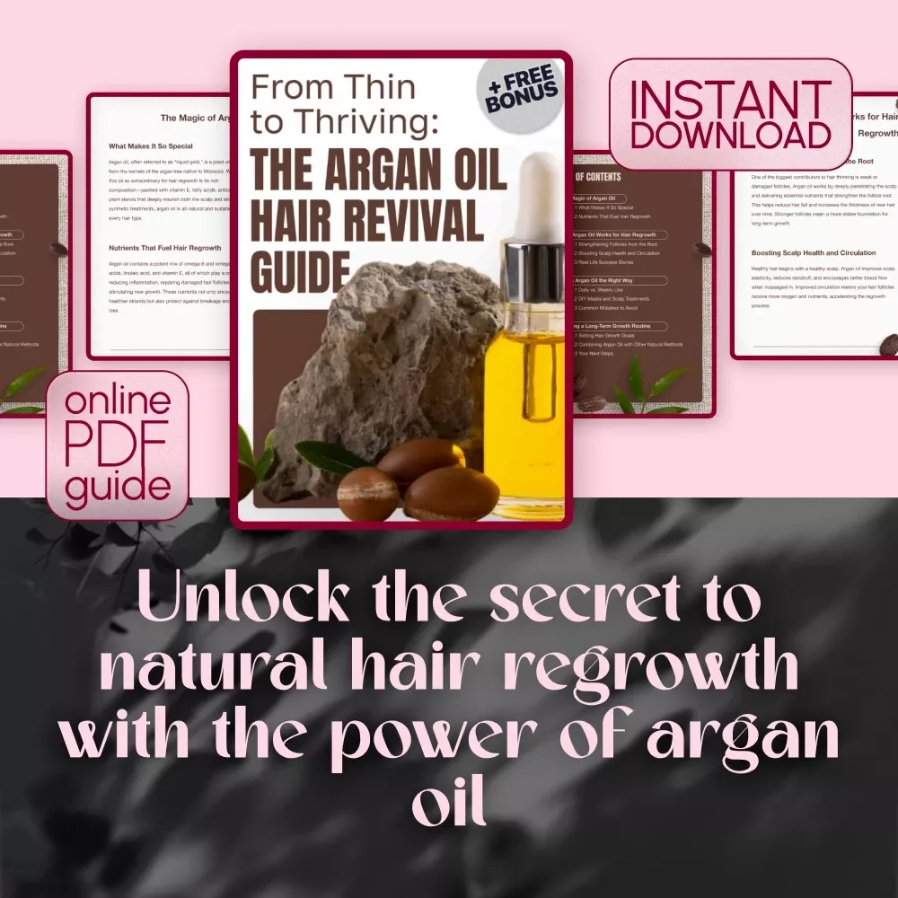 From Thin to Thriving: The Argan Oil Hair Revival Guide - Your Secret to Natural Hair Regrowth