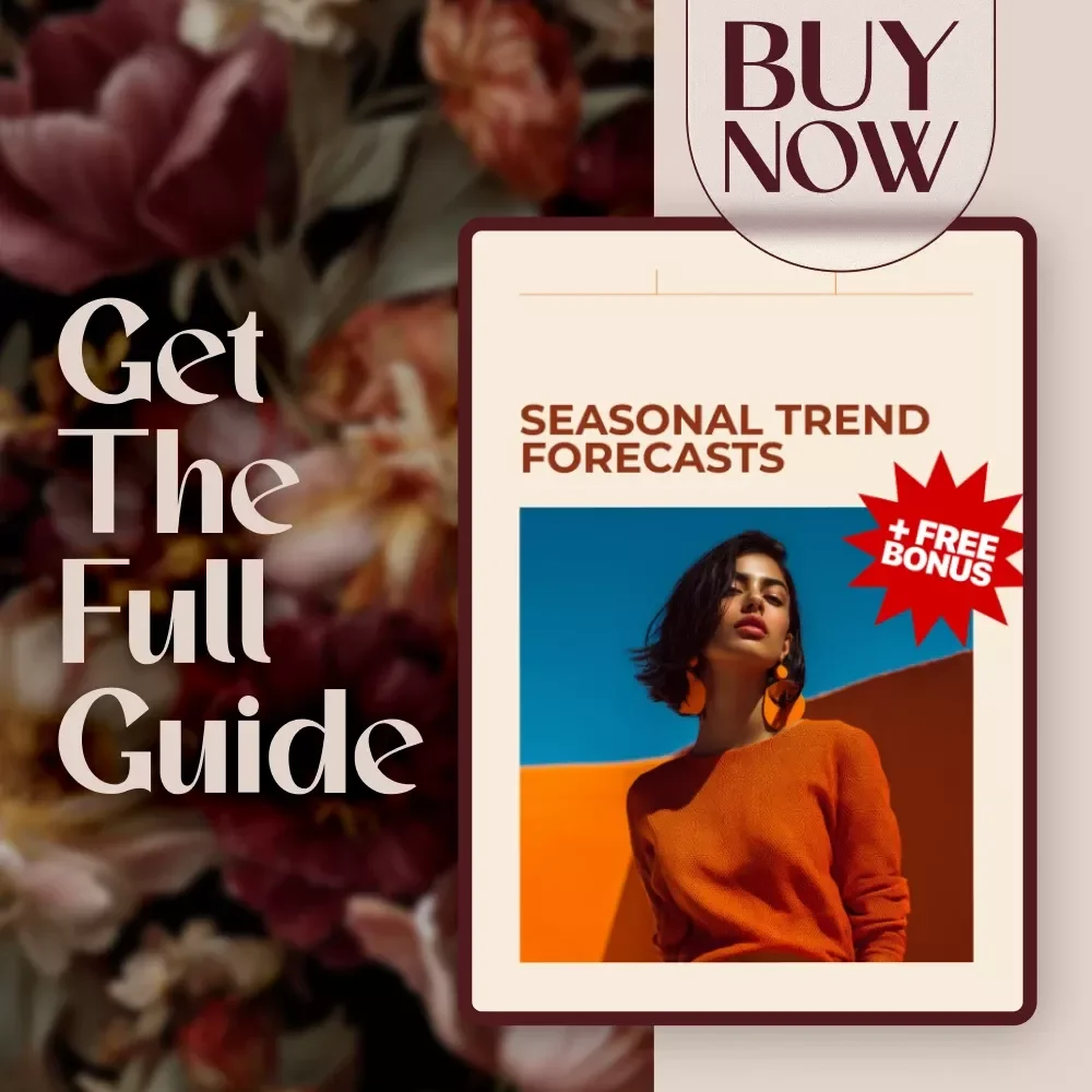 Seasonal Trend Forecasts Guide | Trend Forecasting eBook for Fashion Designers, Marketers & Stylists | Digital Download