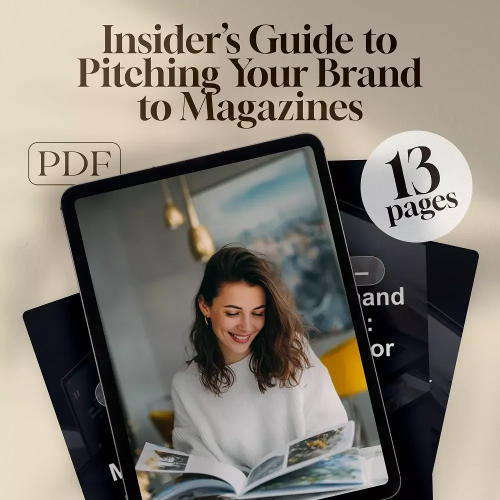 Insider’s Guide to Pitching Your Brand to Magazines | Digital PR Guide for Entrepreneurs, Small Business Owners & Creatives | Magazine Pitching Checklist & eBook