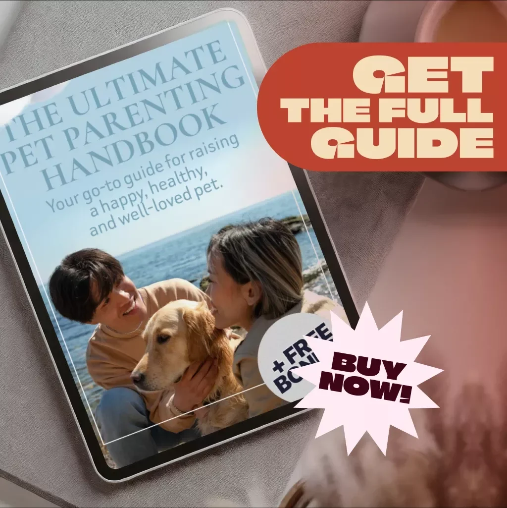 The Ultimate Pet Parenting Handbook | Digital Download Guide for New Pet Owners, Pet Wellness, Training & Lifestyle Care