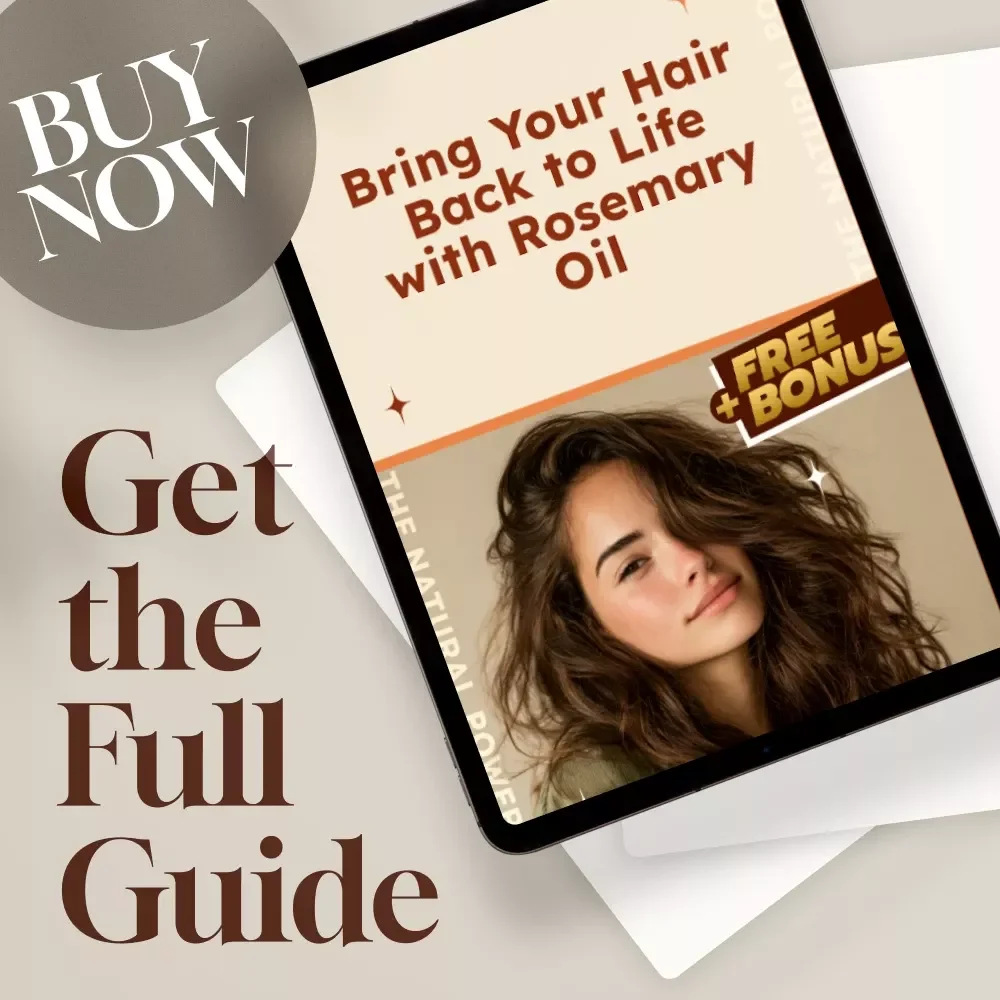 Bring Your Hair Back to Life with Rosemary Oil – Guide for Hair Regrowth | Digital Download eBook for Natural Hair Care Routine | Rosemary Oil for Hair Regrowth Tips