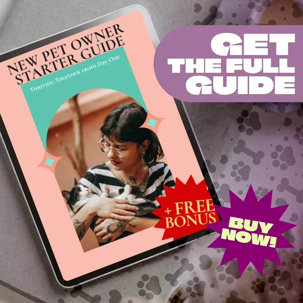 New Pet Owner Starter Guide | Digital Download Guide for First-Time Pet Parents | eBook, Checklist, Pet-Proofing, Training Tips