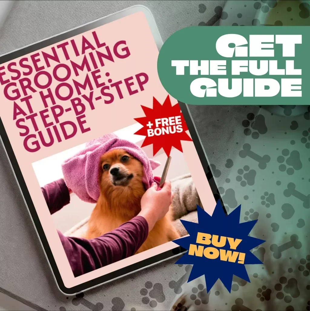 Essential Grooming at Home: Step-by-Step Guide | Pet Grooming eBook | DIY Pet Care Checklist | Dog & Cat Grooming PDF Download