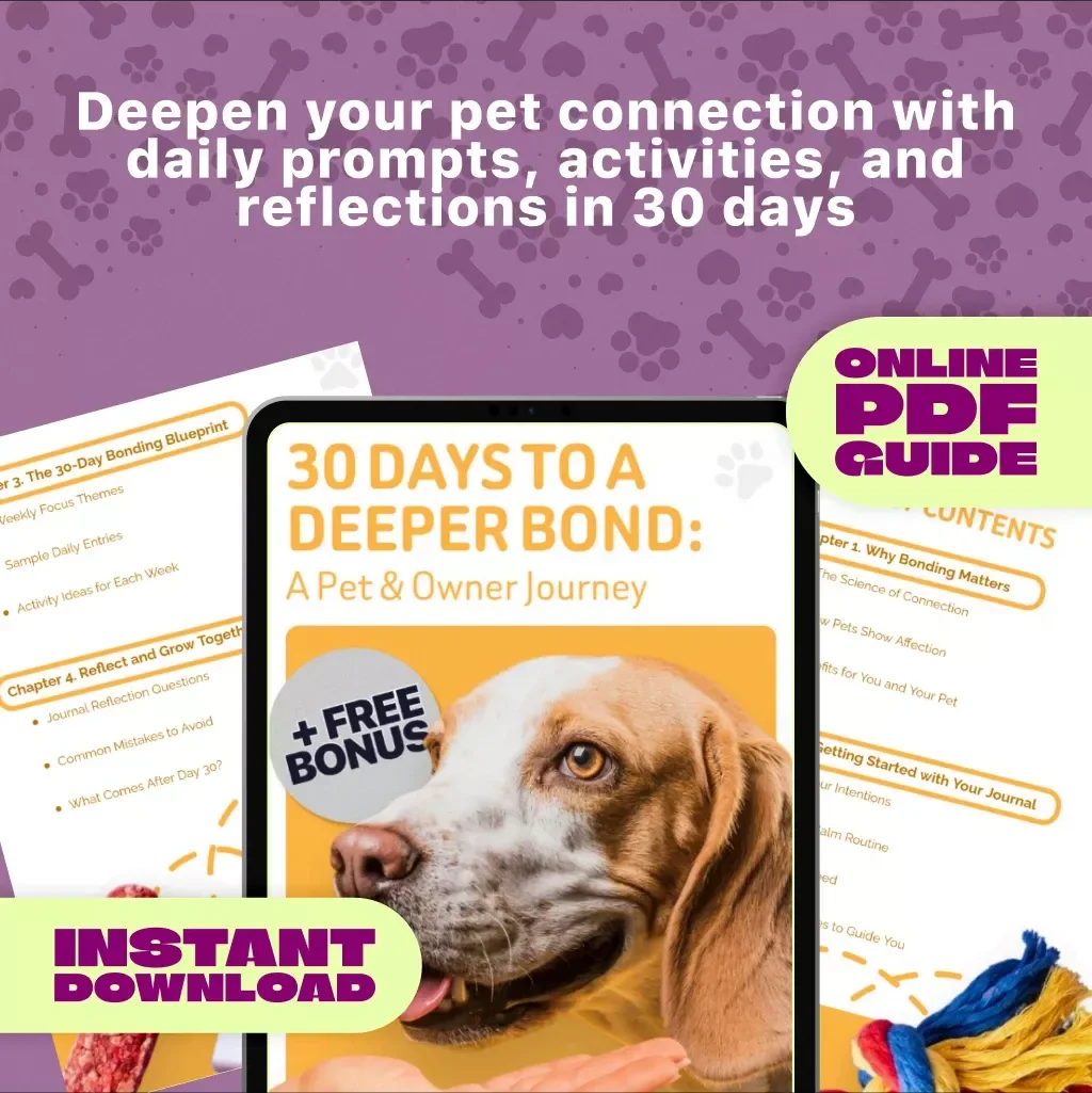 30-Day Pet & Owner Bonding Journal – Printable Digital Pet Journal Guide | Pet Bonding Tracker | Daily Prompts & Activities for You and Your Pet