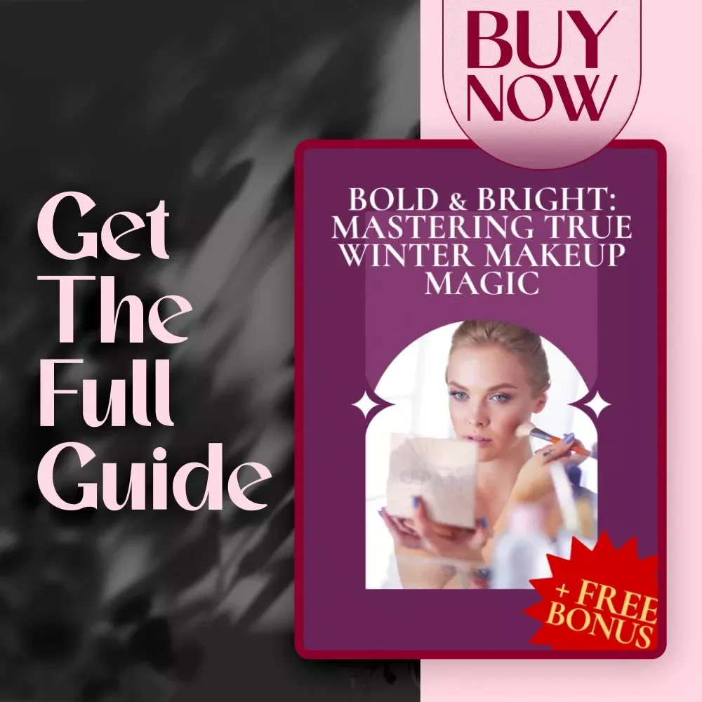 Bold & Bright: Mastering True Winter Makeup Magic | True Winter Color Palette Makeup Guide | Digital Download eBook & Checklist